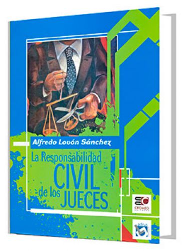 LA RESPONSABILIDAD CIVIL DE LOS JUECES